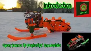 Open Source 3D Printed RC Snowmobile Introduction