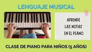 ¿Cómo aprender las notas en el piano? | Lenguaje Musical | Clase de PIANO para NIÑOS (5 años)