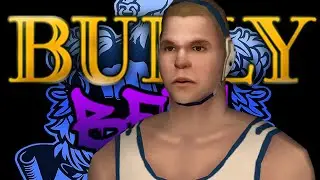 Bully BETA : Bob (CHARACTER) [EPISODE 3]