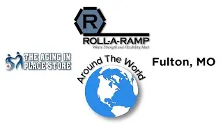 Roll-A-Ramp Around The World: The Aging In Place Store