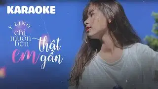 CHỈ MUỐN BÊN EM THẬT GẦN [Karaoke] - Y Ling x Nguyễn Minh Phúc (Xám) | Tune Nữ
