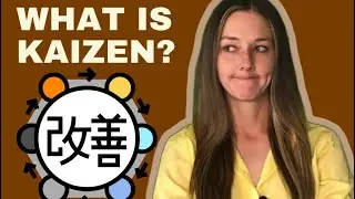 What is Kaizen? 