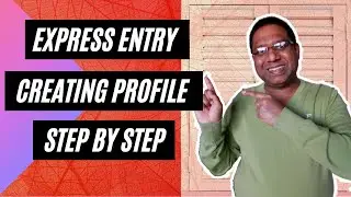 Express Entry Profile Creation Step By Step 2021  | Express Entry Profile |🔥
