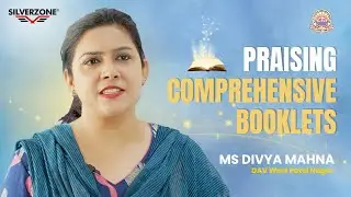 Comprehensive and Organised: Ms. Divya Mahna Praises SilverZone Olympiads' Study Materials