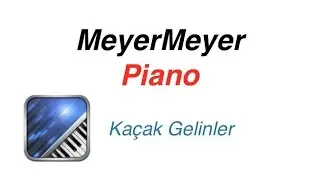 Kaçak Gelinler Piano tutorial