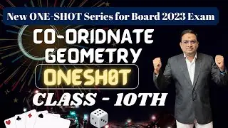 Chapter - 5 Coordinate Geometry One Shot | Class 10th