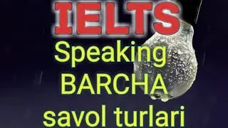 IELTS Speaking 💯savol turlari