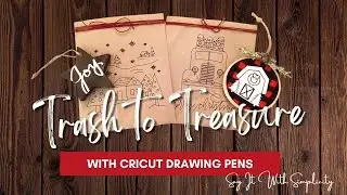 Trash to Treasure ❄ Cricut Drawing Pens ❄ Christmas Gift Bags