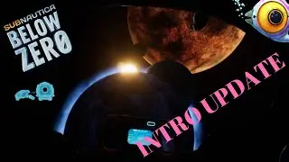 SNEAK PEEK | UPDATED VFX INTRO!!!! | Subnautica: Below Zero (experimental)Exploring Build 25412