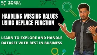 Handling Missing Values using Replace Function |  ZORBA CONSULTING