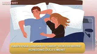 HABIS ENAK JANGAN DI ‘CABUT’ DOKTER BOYKE: NUNGGING DULU 5 MENIT