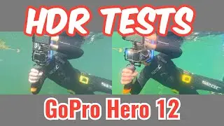 GoPro Hero 12 HDR Tests | an Land + unter Wasser
