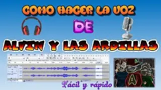 CÓMO HACER LA VOZ DE ALVIN Y LAS ARDILLAS | MUY FÁCIL