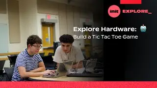 Explore Hardware: Build an AI Tic Tac Toe Game 🤖