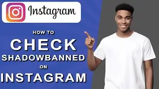 How to check shadowbanned on instagram (2024)