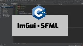 integrating ImGui with SFML in C++