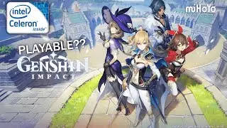 Genshin Impact | Intel Celeron 2957u 1.4 GHz | 4GB RAM | Intel HD Graphics