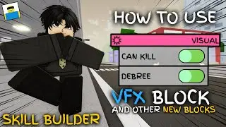 HOW TO USE VFX BLOCK AND OTHER NEW BLOCKS IN JJS SKILL BUILDER | Jujutsu Shenanigans