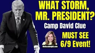 Did Trump give us a STORM CLUE? 6/9 Event 5-26-26 6 PM CST