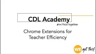 CDL Chrome Extensions