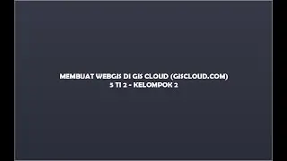Web GIS di GIS Cloud - Kelompok 2 CC - 5 TI 2