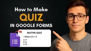 How to Make Quiz in Google Forms - Full Guide