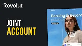 How To Open a Joint Revolut Account 2026: Set Up Shared Finances in 2 Minutes!