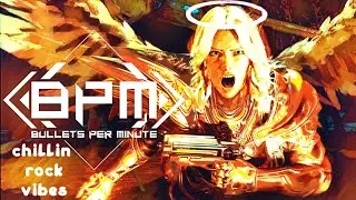 Bullets Per Minute - Vibin to OST
