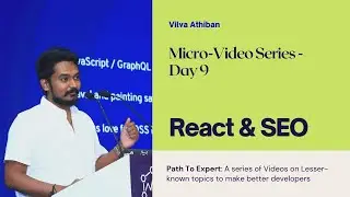 PathToExpert - React, SEO and CSR - Advanced Web Development - Vilva Athiban