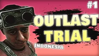 (The Outlast Trial Indonesia) This Is What Happens When 3 Stupid People Play a Horror Game - Funn...