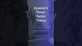 Meaning of Eysenck's Three Factor Theory #e3st #culturehabits #eysenck's #youtubeshort #shorts