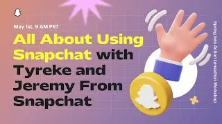 All About Using Snapchat for AR Developers Workshop