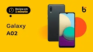 Galaxy A02 | Review do Busca