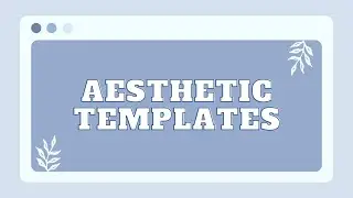 Aesthetic Browser Templates