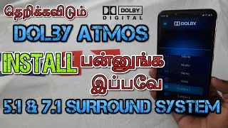 Install DOLBY Atmos in Tamil || Android 10 Based || 2020