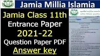Jamia School Class 11th Entrance Question Paper 2021-22//Pdf download// JMI class 11 Entrance Paper