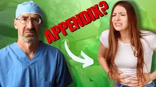 Appendicitis:  When SHOULD I Go To The Doctor?
