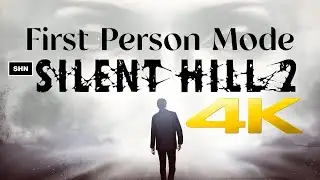 Silent Hill 2 First Person Mode | 4K/60fps | Longplay Walkthrough Gameplay No Commentary