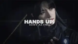 Hands Up! ( edit audio ) ( slowed version ) || 6arelyhuman ft. kets4eki