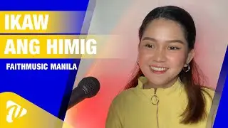 IKAW ANG HIMIG by Faith Music | Cover with Lyrics by ​Vanessa Dulay