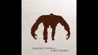 Crescent Moon Is In Big Trouble - Broken Dishes