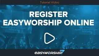 Register EasyWorship Online
