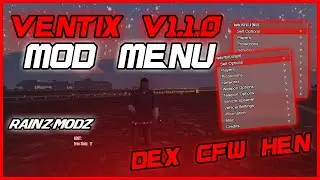 [PS3/GTA5] *NEW* Ventix V1.1 Mod Menu Showcase (DEX/CFW/HEN) + Free Download