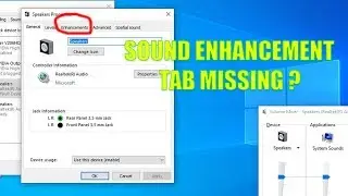 SOUND ENHANCEMENT TAB MISSING IN WINDOWS7/8/10