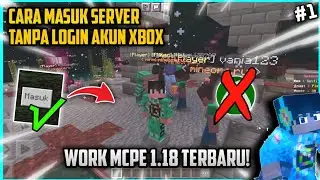 CARA MASUK SERVER DI MCPE 1.18 TANPA LOGIN XBOX! | 100% WORK!!