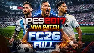 PES 2017 V1 Mini Patch FC26 🔥⚽ | New Season Update & Features