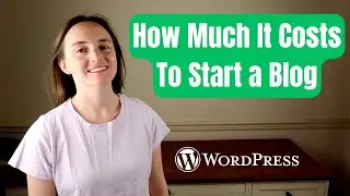 How Much It Costs To Start a Blog