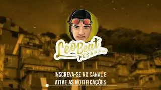 MC Levin - Chama a novinha, Putaria começou (LEO BEAT)