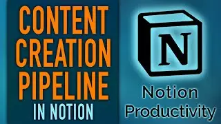 Notion Content Creation Pipeline with Dashboard + Database