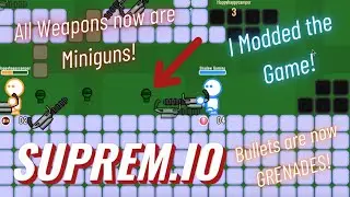 SUPREM.IO but I made it 100x harder with Mods!